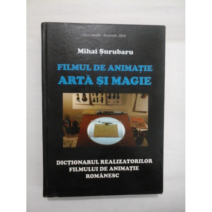 FILMUL DE ANIMATIE ARTA SI MAGIE - Mihai Surubaru